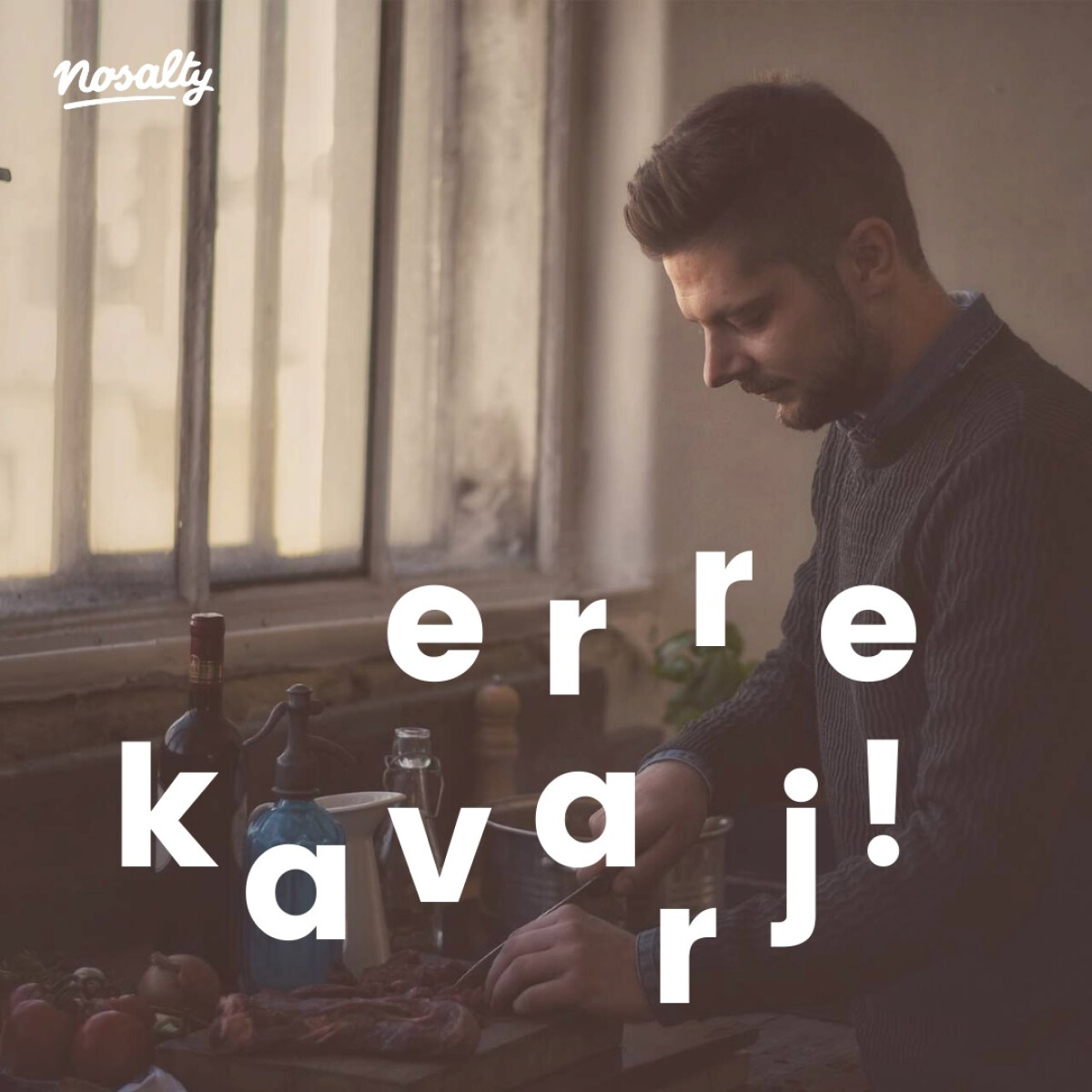 Erre kavarj! – Hozd magad lendületbe a konyhában (is) a Nosalty új Spotify-listájával!